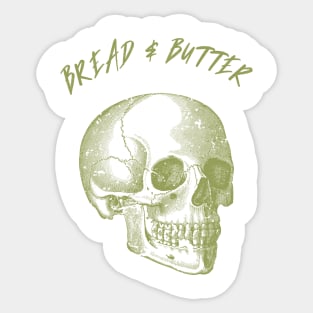 Bread & Butter – Grunge Skull Design Sticker
